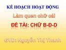 HOẠT ĐỘNG LAM QUEN CHỮ VIẾT